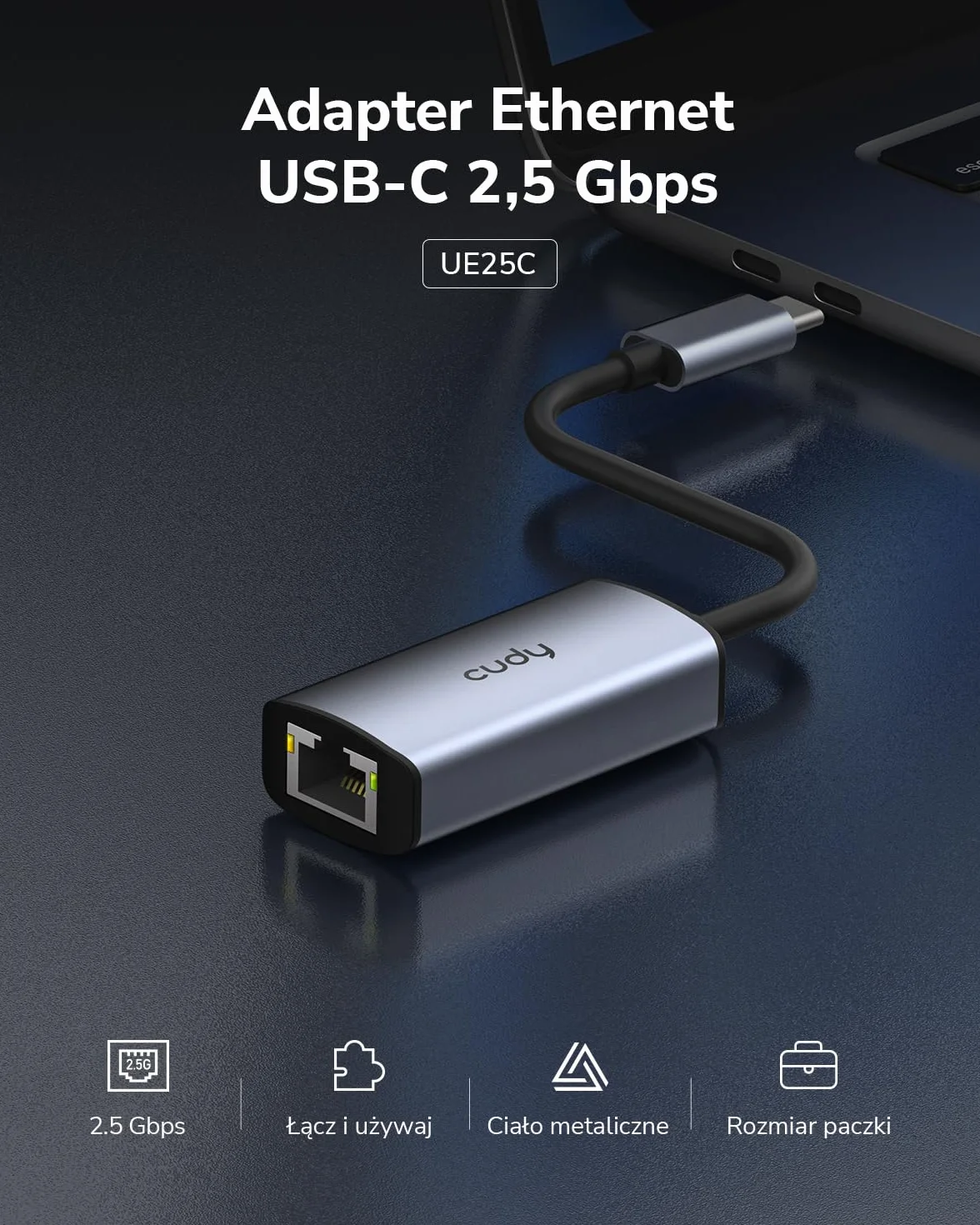 Cudy Adapter Ethernet USB-C na 2,5 Gb/s, przewodowy adapter sieciowy, aluminiowy adapter RJ45 2500 Mb/s Thunderbolt LAN, kompatybilny z MacBookiem, iPhone 15/16, Steam Deck, Switch, UE25C